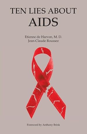 Bild des Verkufers fr Ten Lies About AIDS zum Verkauf von GreatBookPrices