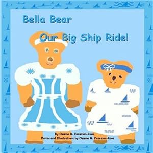 Bild des Verkufers fr Bella Bear : Our Big Ship Ride zum Verkauf von GreatBookPrices