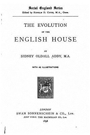 Imagen del vendedor de Evolution of the English House a la venta por GreatBookPrices