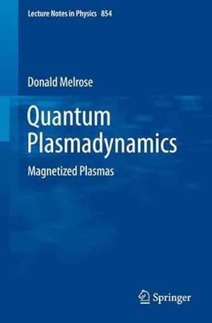 Seller image for Quantum Plasmadynamics : Magnetized Plasmas for sale by GreatBookPrices