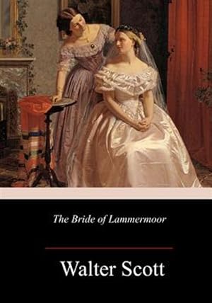 Imagen del vendedor de Bride of Lammermoor a la venta por GreatBookPrices