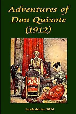 Seller image for Adventures of Don Quixote 1912 for sale by GreatBookPrices
