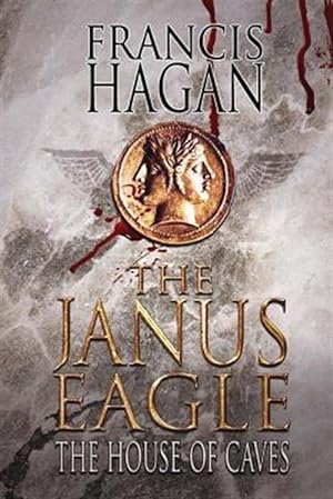 Seller image for Janus Eagle : The House of Caves for sale by GreatBookPrices