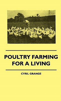 Immagine del venditore per Poultry Farming For A Living (Hardback or Cased Book) venduto da BargainBookStores