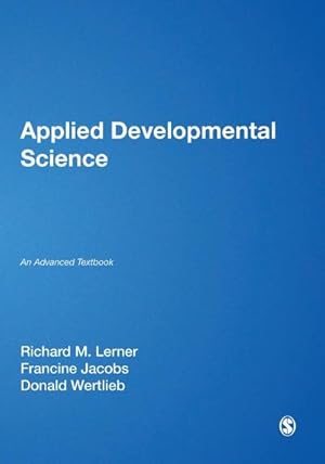 Seller image for Applied Developmental ScienceAn Advanced Textbook for sale by AHA-BUCH GmbH