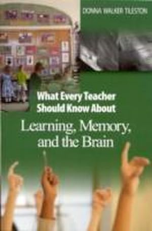 Imagen del vendedor de What Every Teacher Should Know About Learning, Memory, and t a la venta por AHA-BUCH GmbH