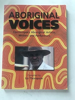 Immagine del venditore per Aboriginal Voices: Contemporary Aboriginal Artists, Writers and Performers venduto da Sheapast Art and Books
