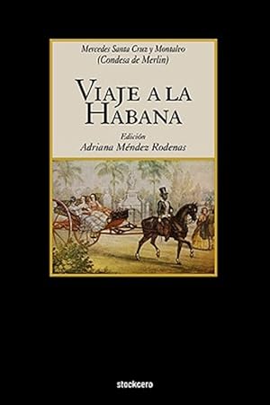 Image du vendeur pour Viaje a La Habana -Language: spanish mis en vente par GreatBookPricesUK
