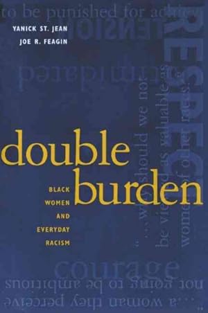 Seller image for Double Burden : Black Women and Everyday Racism for sale by GreatBookPrices