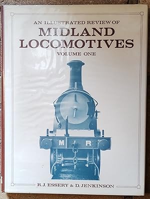 Seller image for An Illustrated Review of Midland Locomotives from 1883: Volume 1 A General Survey for sale by Trinders' Fine Tools