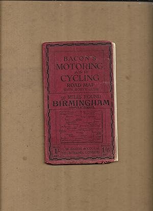 Imagen del vendedor de Bacon's motoring and cycling road map with route guide, 50 miles round Birmingham, Sheet8 of England. (Bacon's half-inch maps) a la venta por Gwyn Tudur Davies