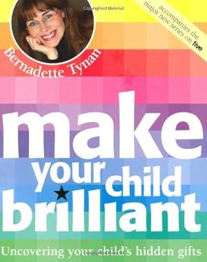 Seller image for Make Your Child Brilliant for sale by WeBuyBooks