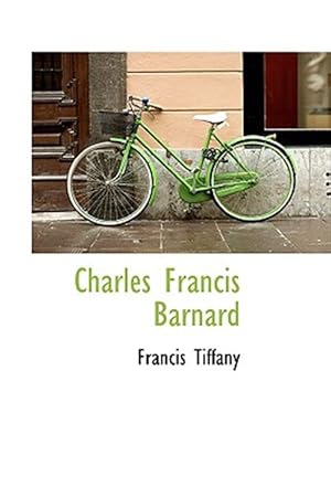 Seller image for Charles Francis Barnard for sale by GreatBookPrices