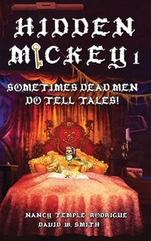 Seller image for Hidden Mickey 1: Sometimes Dead Men Do Tell Tales! for sale by GreatBookPrices