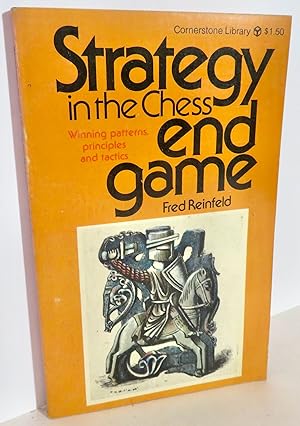 Strategy in the Chess End Game