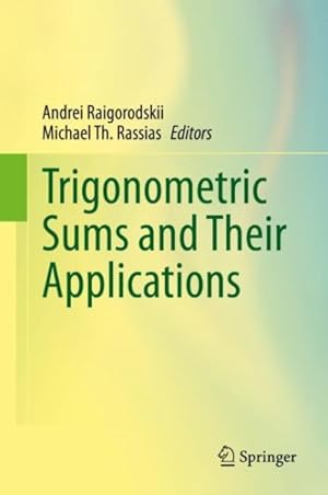 Immagine del venditore per Trigonometric Sums and Their Applications venduto da GreatBookPrices