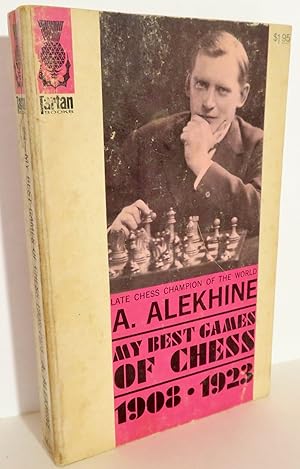 My Best Games of Chess 1908-1923