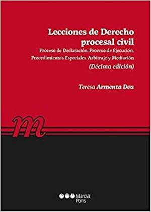 Imagen del vendedor de Lecciones de derecho procesal civil : proceso de declaracin, proceso de ejecucin, procesos especiales, procedimiento concursal, arbitraje y mediacin a la venta por LIBRERA OESTE