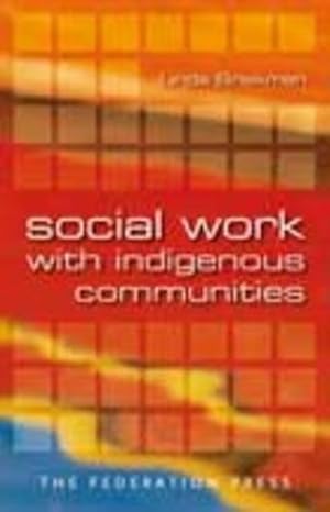 Bild des Verkufers fr Social Work with Indigenous Communities zum Verkauf von WeBuyBooks