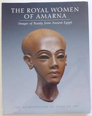 Immagine del venditore per The Royal Women of Amarna: Images of Beauty from Ancient Egypt venduto da Jeff Irwin Books