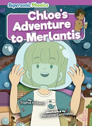 Seller image for Chloe's Adventure to Merlantis for sale by GreatBookPrices