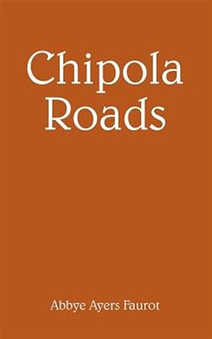 Seller image for Chipola Roads for sale by GreatBookPrices