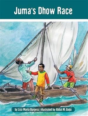 Immagine del venditore per Juma's Dhow Race venduto da GreatBookPrices