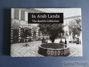 In Arab Lands. The Bonfils Collection of the University of Pennsylvania Museum.