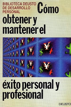 Seller image for Cmo Obtener Y Mantener El xito Personal Y Profesional (Spanish Edition) for sale by Librairie Cayenne