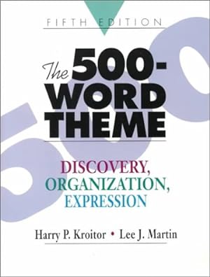 Seller image for The 500-Word Theme: Discovery, Organization, Expression (5th Edition) for sale by BuenaWave