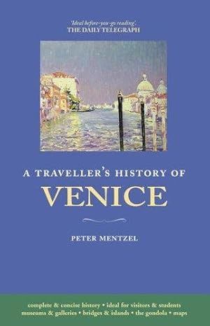 Bild des Verkufers fr Traveller's History of Venice zum Verkauf von WeBuyBooks