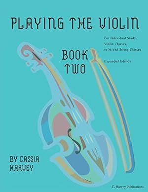 Bild des Verkufers fr Playing the Violin, Book Two: Expanded Edition zum Verkauf von WeBuyBooks