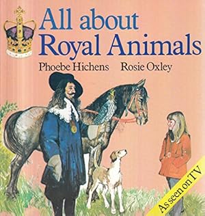 Bild des Verkufers fr All About Royal Animals zum Verkauf von WeBuyBooks