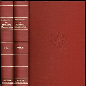 Bild des Verkufers fr RECOLLECTIONS OF MARSHAL MACDONALD, DUKE OF TARENTUM (TWO VOLUME SET) zum Verkauf von Paul Meekins Military & History Books