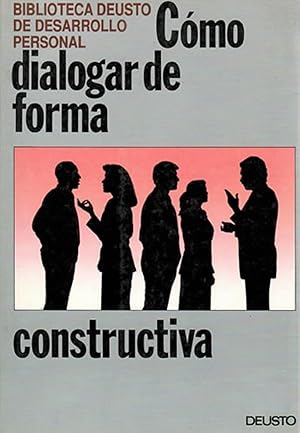 Imagen del vendedor de Cmo Dialogar De Forma Constructiva (Spanish Edition) a la venta por Librairie Cayenne