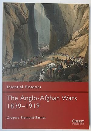 Image du vendeur pour Essential Histories The Anglo-Afghan Wars 1839-1919 mis en vente par St Marys Books And Prints