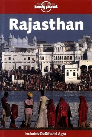 Imagen del vendedor de Rajasthan (Lonely Planet Country Guides) a la venta por WeBuyBooks