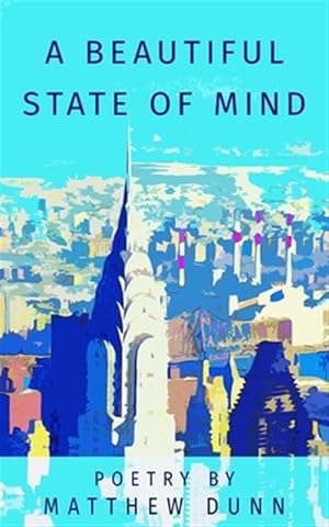 Bild des Verkufers fr Beautiful State of Mind : A Beautiful State of Mind zum Verkauf von GreatBookPrices