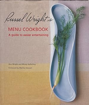 Russel Wright's Menu Cookbook: A Guide to Easier Entertaining