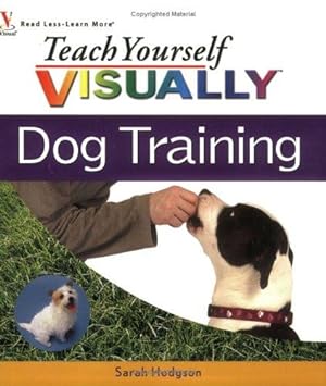 Bild des Verkufers fr Teach Yourself Visually Dog Training zum Verkauf von WeBuyBooks