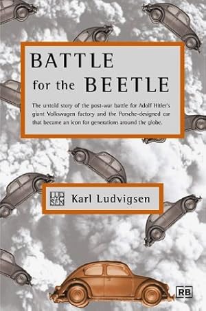 Immagine del venditore per Battle for the Beetle venduto da Martin Bott Bookdealers Ltd