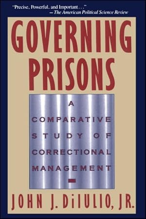 Seller image for Governing Prisons : A Comparative Study of Correctional Management for sale by GreatBookPricesUK