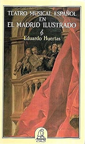 Imagen del vendedor de Teatro Musical Espaol En El Madrid Ilustrado (Spanish Edition) a la venta por Librairie Cayenne