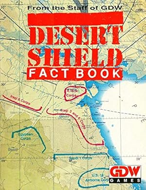 Image du vendeur pour Desert Shield Factbook mis en vente par WeBuyBooks