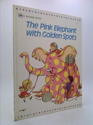 Bild des Verkufers fr The Pink Elephant with Golden Spots (A Big Golden Book) zum Verkauf von ThriftBooksVintage