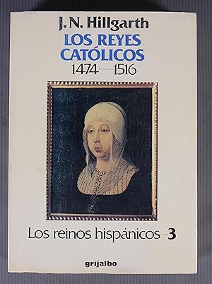 Imagen del vendedor de Los Reyes catlicos 1474-1516 a la venta por Antigedades Argar