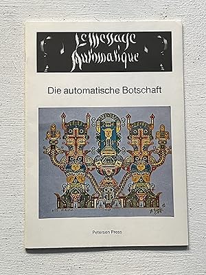 Seller image for Le Message Automatique / Die Automatische Botschaft [The Automatic Message] for sale by Aeon Bookstore