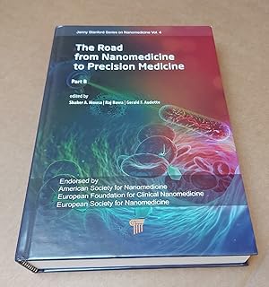 Bild des Verkufers fr The Road from Nanomedicine to Precision Medicine, Part B (Jenny Stanford Series on Nanomedicine, Vol.4) zum Verkauf von killarneybooks