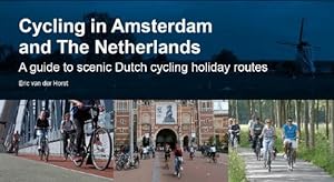 Image du vendeur pour Cycling in Amsterdam and The Netherlands (Paperback) mis en vente par AussieBookSeller