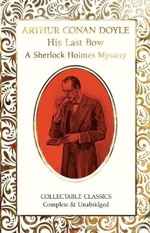 Seller image for His Last Bow (A Sherlock Holmes Mystery) (Hardcover) for sale by Grand Eagle Retail